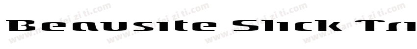 Beausite Slick Trial Thin字体转换